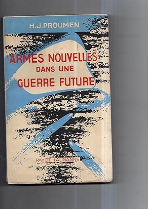 Imagen del vendedor de ARMES NOUVELLES DANS UNE GUERRE FUTURE. a la venta por Librairie CLERC