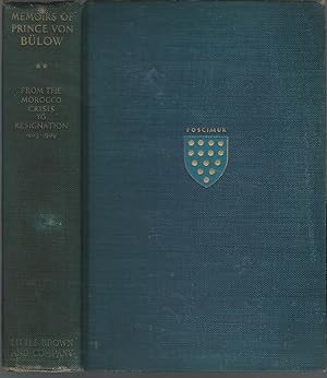 Bild des Verkufers fr Memoirs of Prince Von Bulow II: From the Morocco Crisis to Resignation, 1903-1909 zum Verkauf von Dorley House Books, Inc.