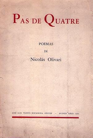 Imagen del vendedor de PAS DE QUATRE. Poemas de Nicols Olivari a la venta por Buenos Aires Libros