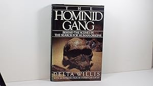 The Hominid Gang: Behind the Scenes in the Search for Human Origins