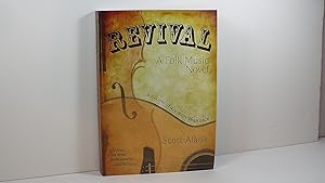 Imagen del vendedor de Revival a Folk Music Novel a la venta por Gene The Book Peddler