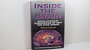 Inside the Brain: Revolutionary Discoveries of How the Mind Works