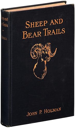 Seller image for Sheep and Bear Trails. A Hunter's Wanderings in Alaska and British Columbia for sale by Between the Covers-Rare Books, Inc. ABAA