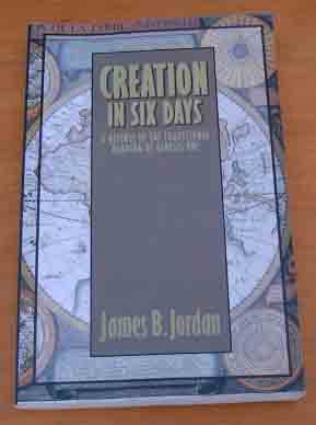 Creation in Six Days A Defense of the Traditional Reading of Genesis One