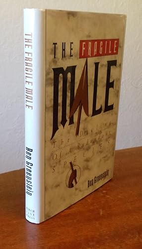 Seller image for The Fragile Male: The Decline of a Redundant Species. for sale by Chris Duggan, Bookseller