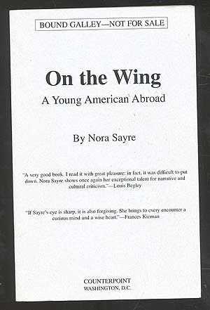 Bild des Verkufers fr On the Wing: A Young American Abroad zum Verkauf von Between the Covers-Rare Books, Inc. ABAA