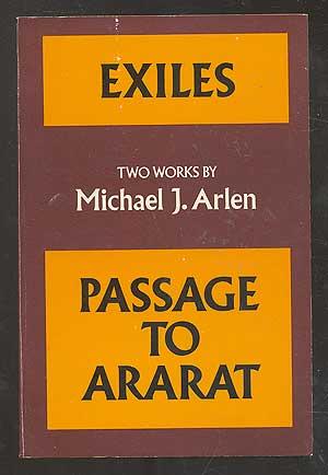 Bild des Verkufers fr Exiles; Passage to Ararat zum Verkauf von Between the Covers-Rare Books, Inc. ABAA