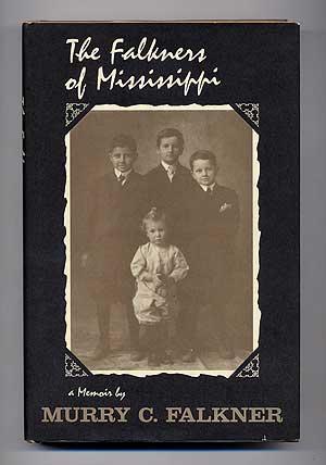 Seller image for The Falkners of Mississippi: A Memoir for sale by Between the Covers-Rare Books, Inc. ABAA