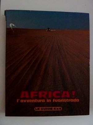 Seller image for AFRICA ! L'avventura in fuoristrada. Foto di Pepi Cereda" for sale by Historia, Regnum et Nobilia