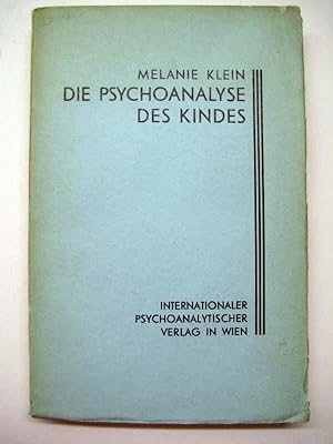 Die Psychoanalyse des Kindes.