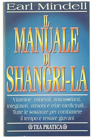 Seller image for IL MANUALE DI SHANGNRI-LA.: for sale by Bergoglio Libri d'Epoca