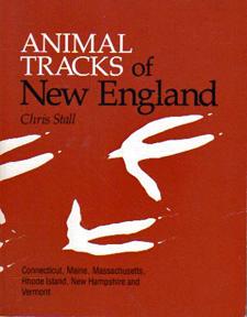 Bild des Verkufers fr Animal Tracks of New England (Connecticut, Maine, Massachusetts, Rhode Island, New Hampshire and Vermont) zum Verkauf von Sutton Books