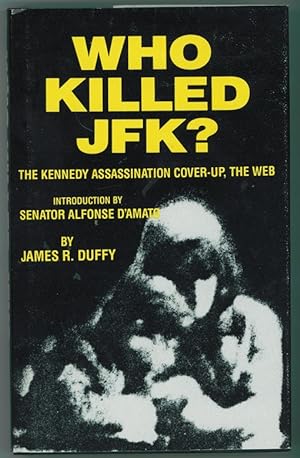 Seller image for Who Killed JFK? The Kennedy Assassination Cover-up, The Web for sale by Ainsworth Books ( IOBA)