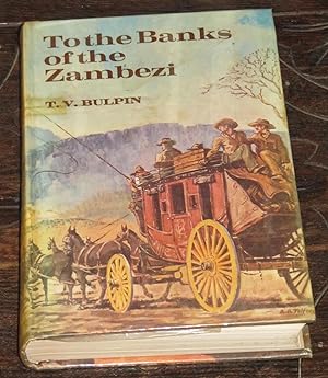 To the Banks of the Zambezi