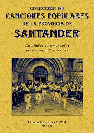 SANTANDER. COLECCIÓN DE CANCIONES POPULARES DE LA PROVINCIA.