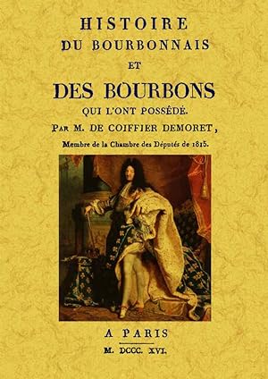 HISTORIE DU BOURBONNAIS ET DES BOURBONS