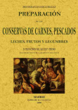 PREPARACION DE LAS CONSERVAS DE CARNES, PESCADOS, LECHES, FRUTOS Y LEGUMBRES