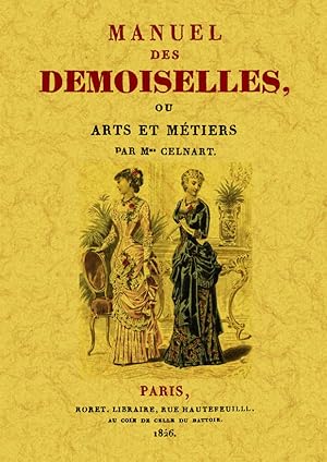 MANUEL DES DEMOISELLES OR ARTS ET MÉTIERS