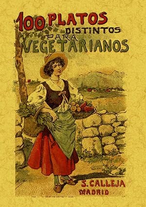 100 PLATOS DISTINTOS PARA VEGETARIANOS