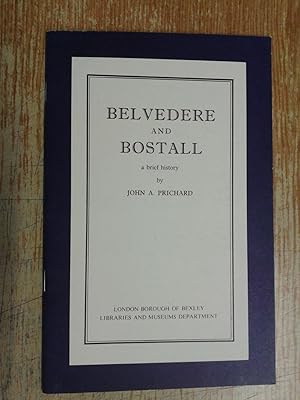 Belvedere and Bostall: A Brief History
