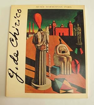 Imagen del vendedor de G. de Chirico, catalogue de l'exposition Muse Marmottan Paris du12 juin au 31 octobre 1975 a la venta por A. Van Zaelen antiquariaat