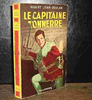 Seller image for LE CAPITAINE TONNERRE for sale by Livres 113