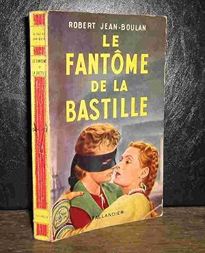 Seller image for LE FANTOME DE LA BASTILLE for sale by Livres 113