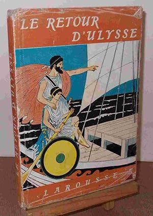 Seller image for LE RETOUR D'ULYSSE for sale by Livres 113