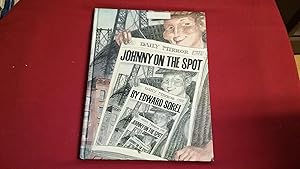 Imagen del vendedor de JOHNNY ON THE SPOT a la venta por Betty Mittendorf /Tiffany Power BKSLINEN