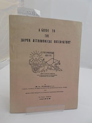 Bild des Verkufers fr A Guide to the Jaipur Astronomical Observatory WITH a street map of Jaipur zum Verkauf von Scarthin Books ABA, ILAB.