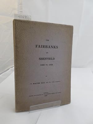 The Fairbanks of Sheffield 1688 - 1848
