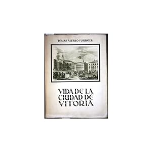 Bild des Verkufers fr Vida de la Ciudad de Vitoria zum Verkauf von Librera Salamb