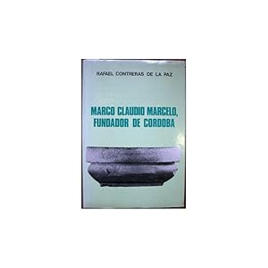 Image du vendeur pour Marco Claudio Marcelo, fundador de Crdoba mis en vente par Librera Salamb