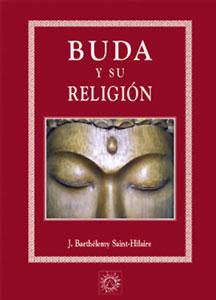 Imagen del vendedor de BUDA Y SU RELIGION a la venta por KALAMO LIBROS, S.L.