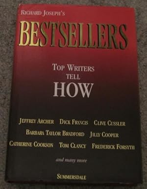 Bestsellers : Top Writers Tell How