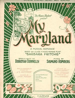 Imagen del vendedor de YOUR LAND AND MY LAND (sheet Music from "My Maryland") a la venta por Jim Hodgson Books