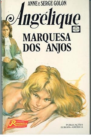 ANGÉLIQUE. Marquesa dos Anjos