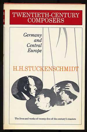Twentieth Century Composers Volume II: Germany and Central Europe