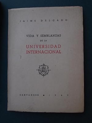 VIDA Y SEMBLANZAS de la Universidad Internacional.