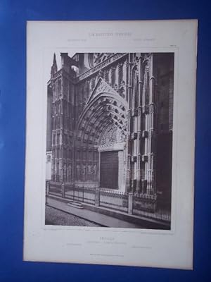 SEVILLA. Catedral - Puerta Principal. Blatt 65. Die Baukunst Spaniens in Ihren Hervorndsten Werken.