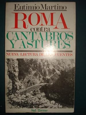 Immagine del venditore per Roma contra Cntabros y Astures. Nueva lectura de las fuentes. venduto da Carmen Alonso Libros