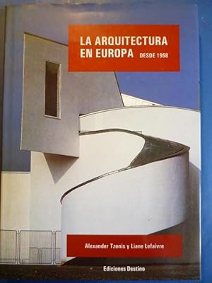 Image du vendeur pour La Arquitectura en Europa desde 1968. mis en vente par Carmen Alonso Libros