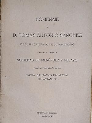 Homenaje a D. Tomás Antonio Sánchez, en el II Centenario de su Nacimiento, organizado por la Soci...