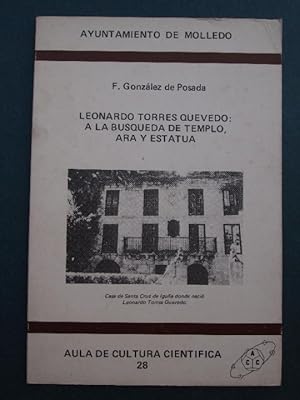 Seller image for Leonardo Torres Quevedo: a la Bsqueda de templo, Ara y Estatua. for sale by Carmen Alonso Libros