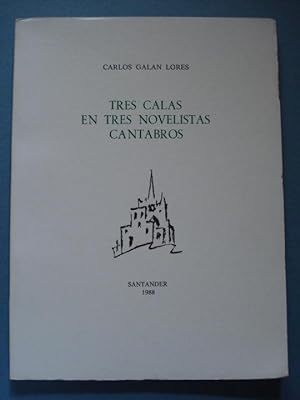 Imagen del vendedor de Tres Calas en Tres Novelistas Cántabros. a la venta por Carmen Alonso Libros