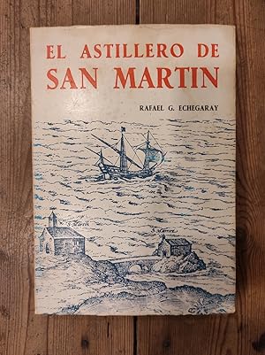 Imagen del vendedor de El Astillero de San Martn. Un Siglo de Construccin Naval. a la venta por Carmen Alonso Libros