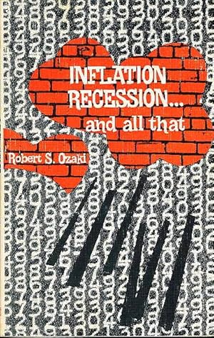 Seller image for INFLATION, RECESSION - and All That. for sale by Bookfever, IOBA  (Volk & Iiams)