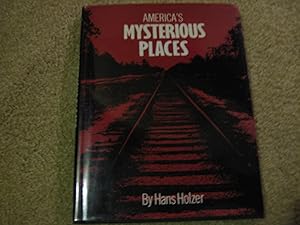 America's Mysterious Places