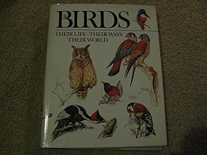 Immagine del venditore per Birds: Their Life, Their Ways, Their World venduto da HERB RIESSEN-RARE BOOKS