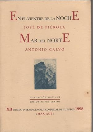 Bild des Verkufers fr En el vientre de la noche/ Mar del norte zum Verkauf von Librera El Crabo
